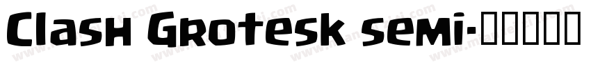 Clash Grotesk semi字体转换